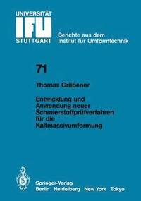 bokomslag Entwicklung und Anwendung neuer Schmierstoffprfverfahren fr die Kaltmassivumformung