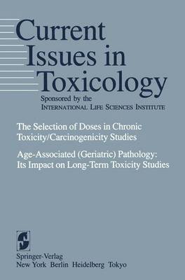 bokomslag The Selection of Doses in Chronic Toxicity/Carcinogenicity Studies