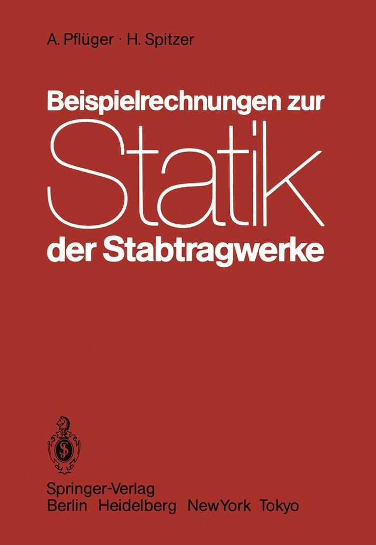 A. Pflüger, H. Spitzer - Beispielrechnungen zur Statik der Stabtragwerke, Häftad