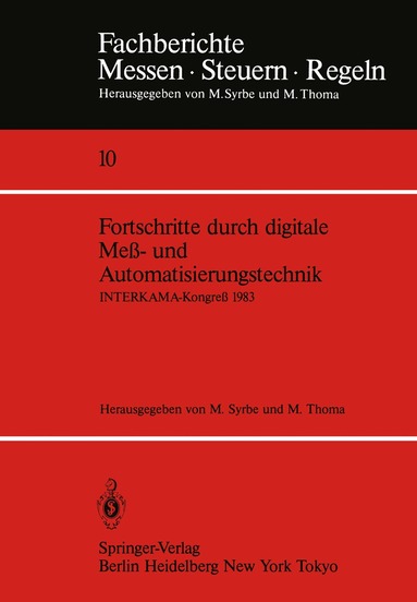 M. Syrbe, M. Thoma - Fortschritte durch digitale Meß- und Automatisierungstechnik, Häftad