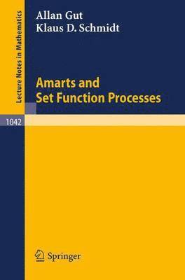 Amarts and Set Function Processes 1