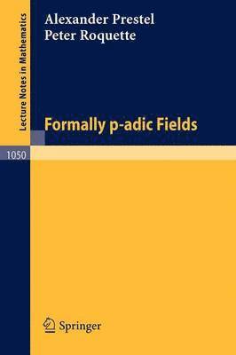 Formally p-adic Fields 1