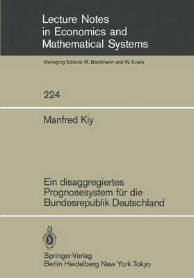 Ein disaggregiertes Prognosesystem fr die Bundesrepublik Deutschland 1