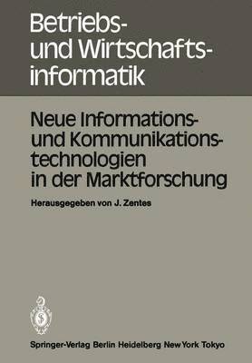 Neue Informations- und Kommunikationstechnologien in der Marktforschung 1