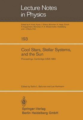 S. L. Baliunas, L. Hartmann - Cool Stars, Stellar Systems, and the Sun, Häftad