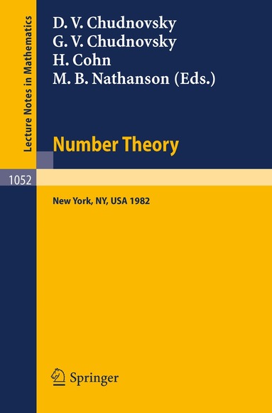 D. V. Chudnovsky, G. V. Chudnovsky, H. Cohn, M. B. Nathanson - Number Theory, Häftad