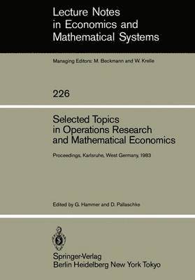 bokomslag Selected Topics in Operations Research and Mathematical Economics