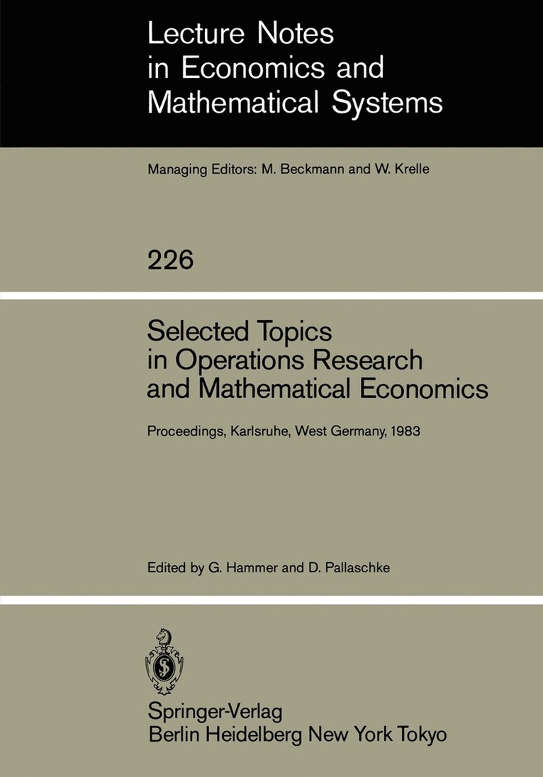G. Hammer, Diethard Pallaschke - Selected Topics in Operations Research and Mathematical Economics, Häftad