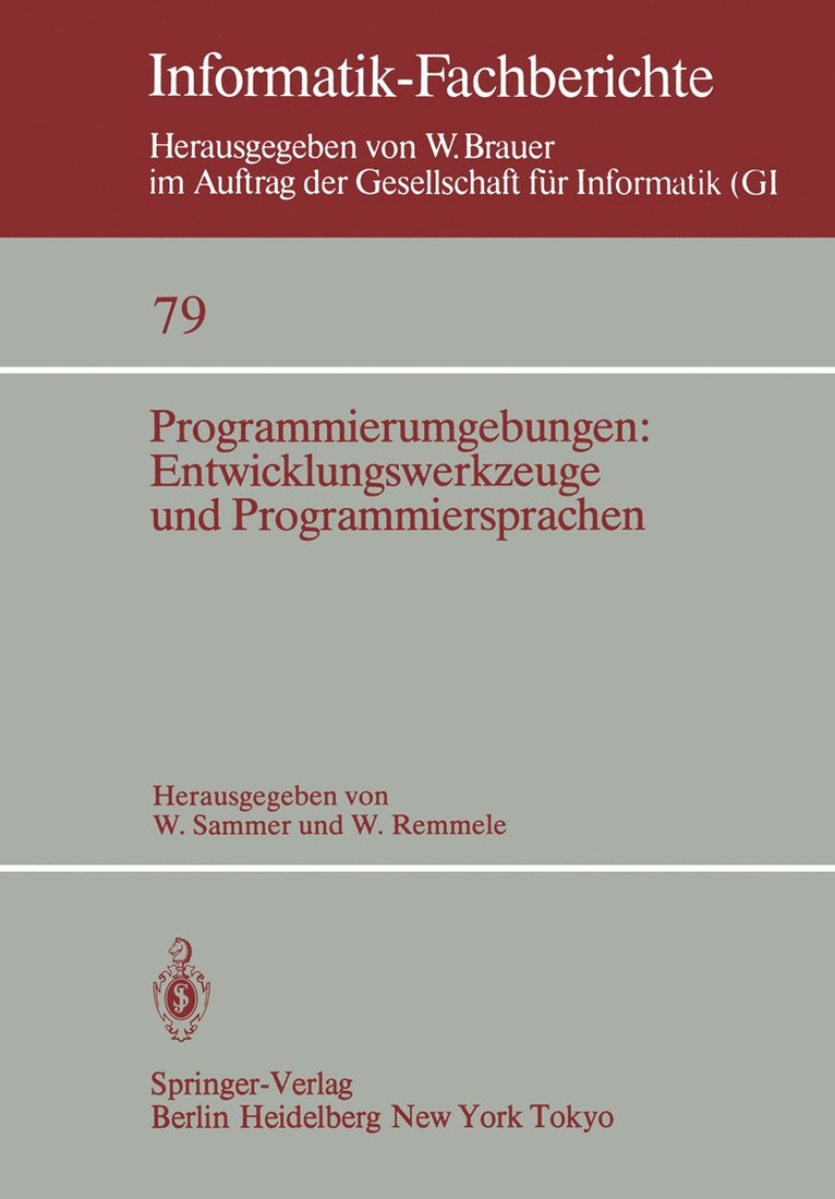 W. Sammer, W. Remmele - Programmierumgebungen: Entwicklungswerkzeuge und Programmiersprachen, Häftad
