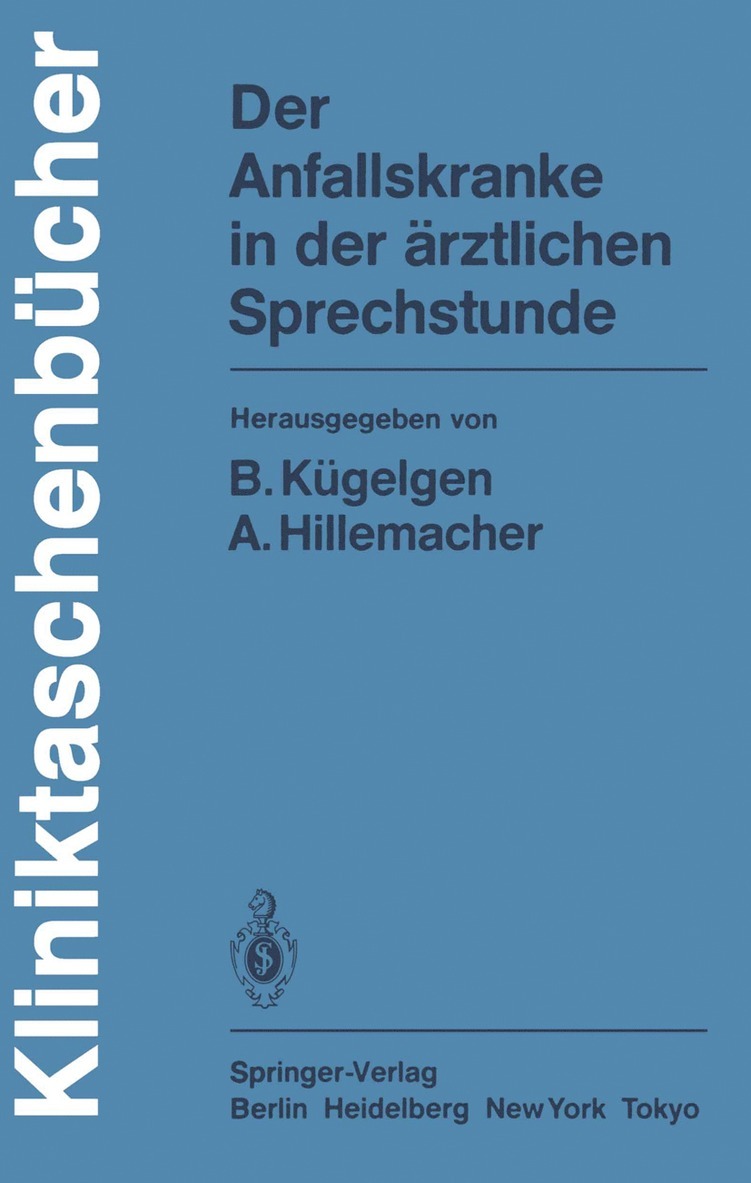 B. Kügelgen, A. Hillemacher - Der Anfallskranke in der ärztlichen Sprechstunde, Häftad
