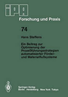 bokomslag Ein Beitrag zur Optimierung der Prozefhrungsstrategien automatisierter Frder- und Materialflusysteme