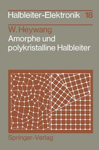 Walter Heywang - Amorphe und polykristalline Halbleiter, Häftad