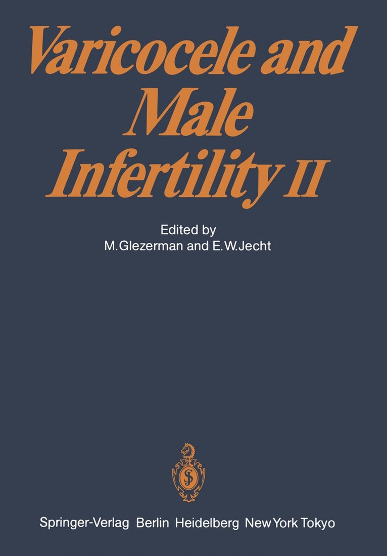 M. Glezerman, E.W. Jecht, E. W. Jecht - Varicocele and Male Infertility II, Häftad