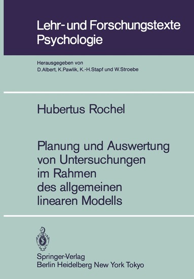 Hubertus Rochel - Planung und Auswertung von Untersuchungen im Rahmen des allgemeinen linearen Modells, Häftad