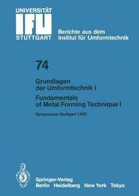 bokomslag Grundlagen der Umformtechnik - Stand und Entwicklungstrends / Fundamentals of Metal Forming Technique-State and Trends