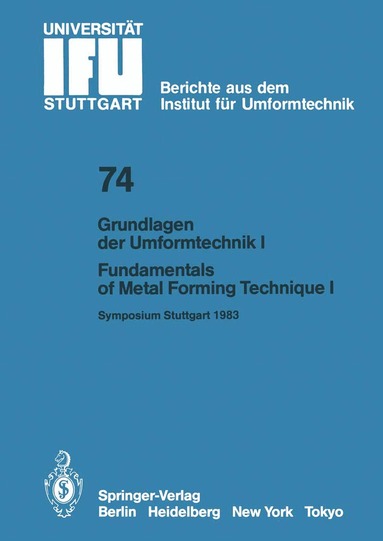 K. Lange - Grundlagen der Umformtechnik — Stand und Entwicklungstrends / Fundamentals of Metal Forming Technique-State and Trends, Häftad