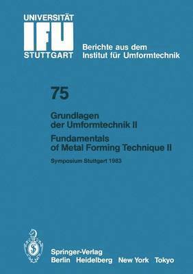 bokomslag Grundlagen der Umformtechnik - Stand und Entwicklungstrends / Fundamentals of Metal Forming Technique - State and Trends