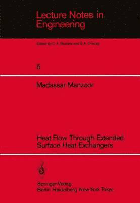 Heat Flow Through Extended Surface Heat Exchangers 1