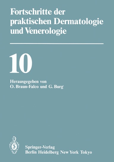 O. Braun-Falco, G. Burg - Fortschritte der praktischen Dermatologie und Venerologie, Häftad