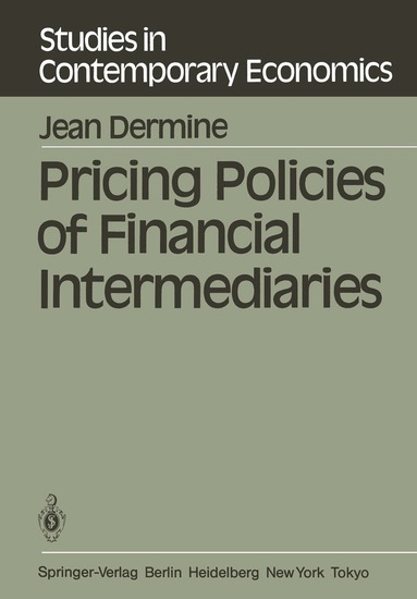 J. Dermine - Pricing Policies of Financial Intermediaries, Häftad