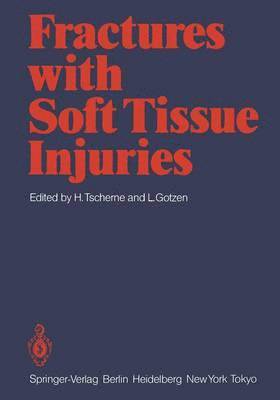 Fractures with Soft Tissue Injuries 1