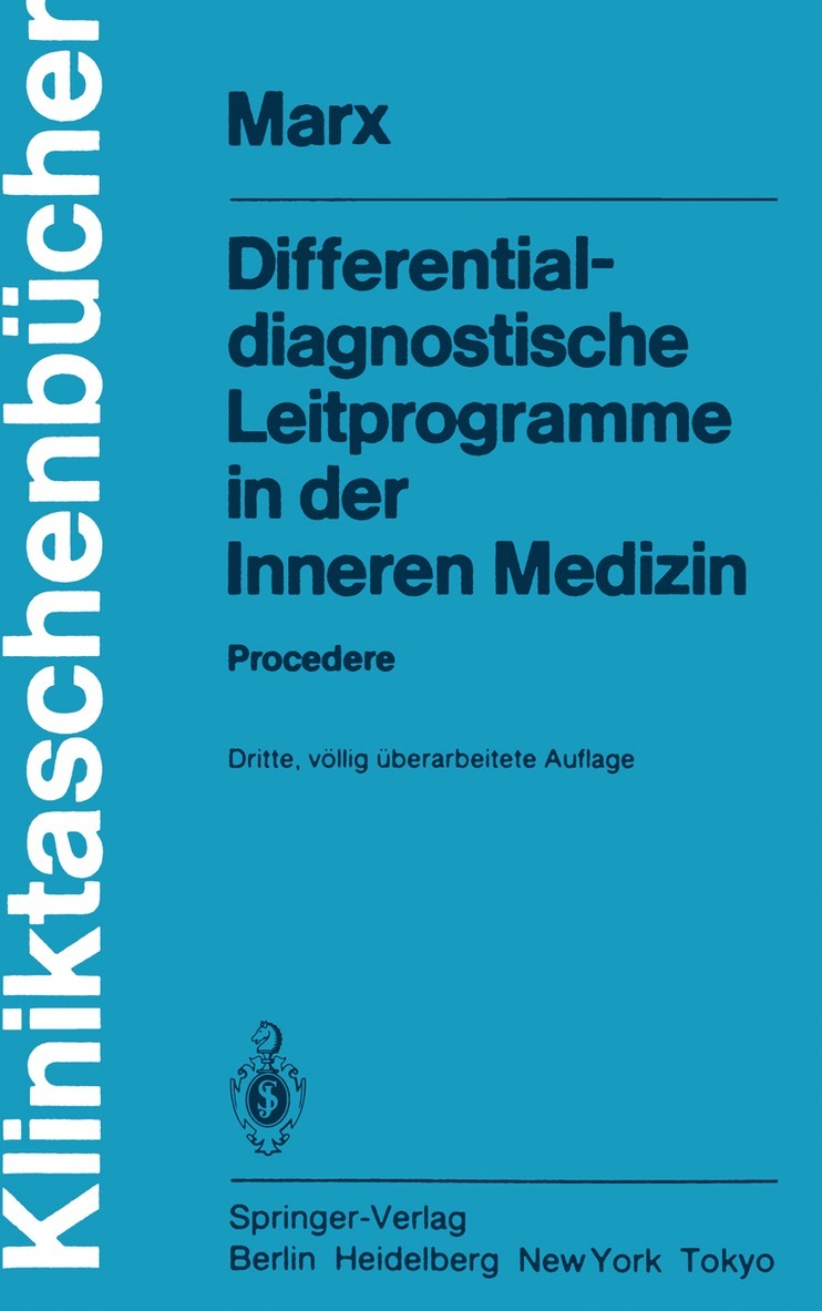 F. Anschütz, H. Bethge, H. Marx, W. Firnhaber, H. Frederking, D. Höffler, T. Pfleiderer, K. Walter - Differentialdiagnostische Leitprogramme in der Inneren Medizin, Häftad