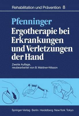 Ergotherapie bei Erkrankungen und Verletzungen der Hand 1