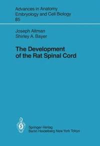 bokomslag The Development of the Rat Spinal Cord