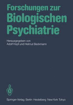 Forschungen zur Biologischen Psychiatrie 1