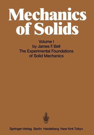 J. F. Bell, C. Truesdell - Mechanics of Solids, Häftad