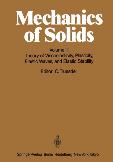 C. Truesdell - Mechanics of Solids, Häftad