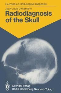 bokomslag Radiodiagnosis of the Skull