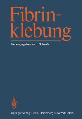 J. Scheele, J. Scheele - Fibrinklebung, Häftad