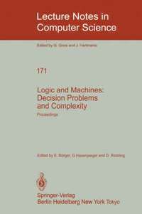 bokomslag Logic and Machines: Decision Problems and Complexity