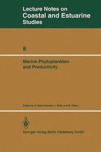 bokomslag Marine Phytoplankton and Productivity: Proceedings of the Invited Lectures to a Symposium Organized Within the 5th Conference of the European Society