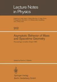 bokomslag Asymptotic Behavior of Mass and Spacetime Geometry