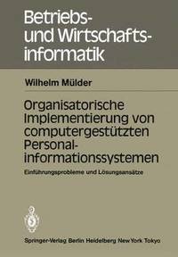 bokomslag Organisatorische Implementierung von computergesttzten Personalinformationssystemen