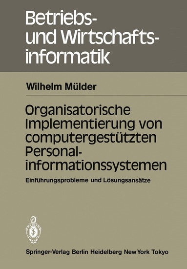 W. Mülder - Organisatorische Implementierung von computergestützten Personalinformationssystemen, Häftad
