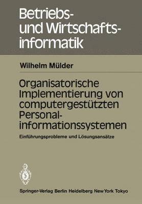 W. Mülder - Organisatorische Implementierung von computergestützten Personalinformationssystemen, Häftad