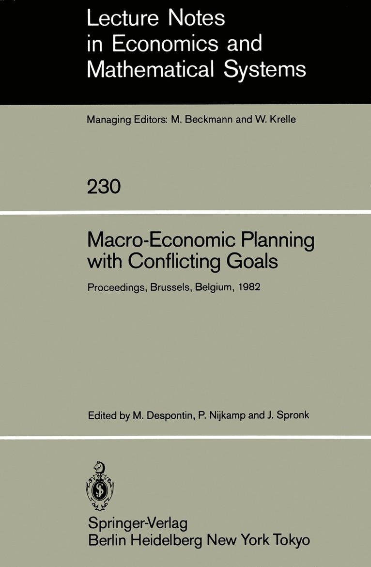M. Despontin, P. Nijkamp, J. Spronk - Macro-Economic Planning with Conflicting Goals, Häftad