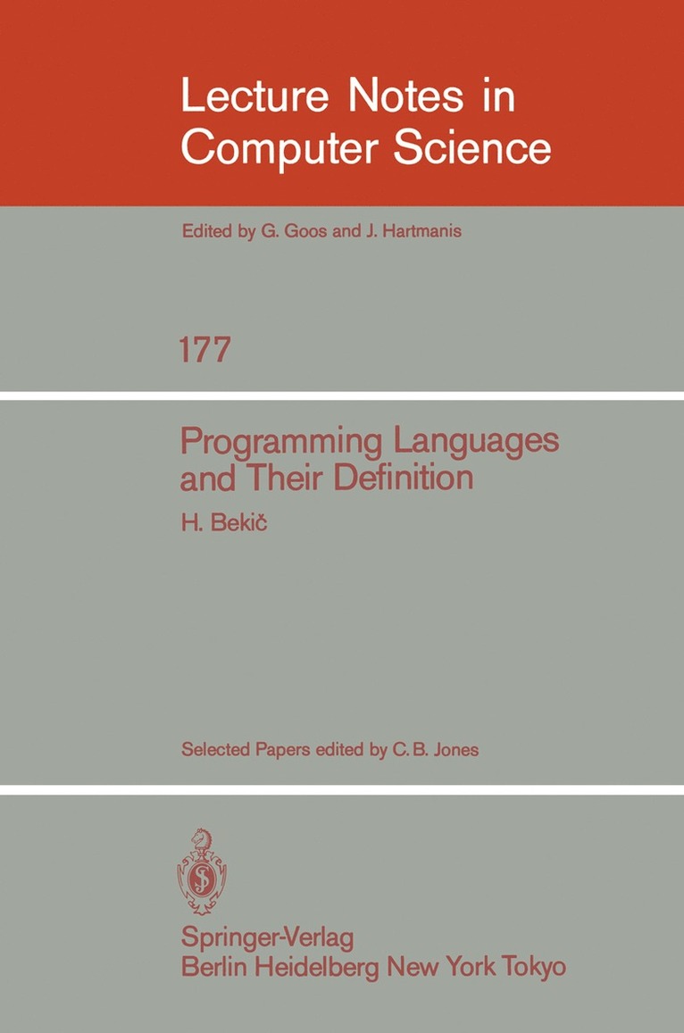 H. Bekic, C. B. Jones - Programming Languages and their Definition, Häftad