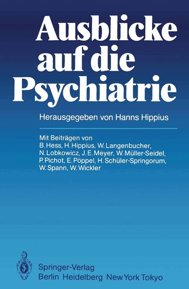 H. Hippius, H. Hippius - Ausblicke auf die Psychiatrie, Häftad
