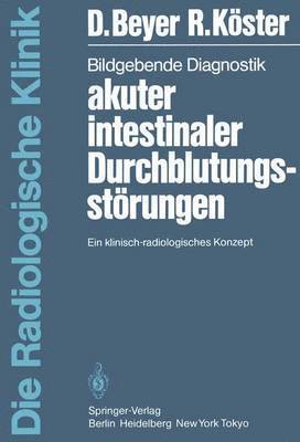 bokomslag Bildgebende Diagnostik akuter intestinaler Durchblutungsstörungen
