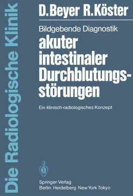 Bildgebende Diagnostik akuter intestinaler Durchblutungsstrungen 1