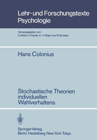 H. Colonius - Stochastische Theorien individuellen Wahlverhaltens, Häftad
