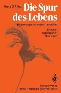 bokomslag Die Spur des Lebens