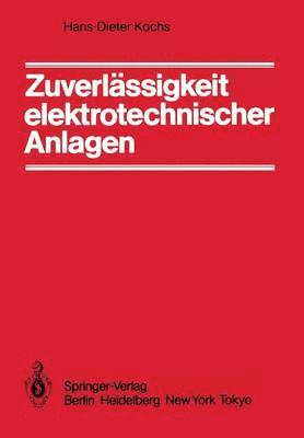 bokomslag Zuverlässigkeit elektrotechnischer Anlagen