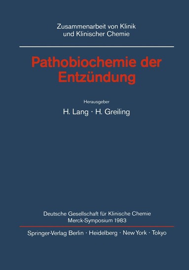 H. Lang, H. Greiling - Pathobiochemie der Entzündung, Häftad