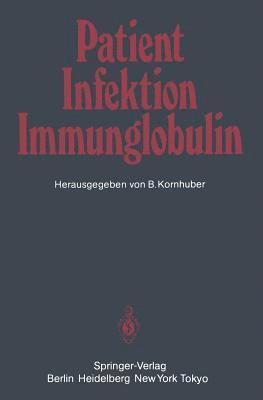 bokomslag Patient  Infektion  Immunglobulin