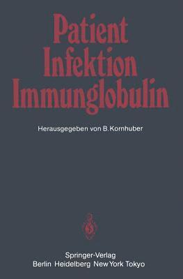 Patient - Infektion - Immunglobulin 1
